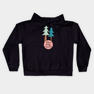 Hiking in the Lovely Woods Kids Hoodie